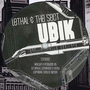 Lethal & The Sect - Ubik/Whiteout (12")