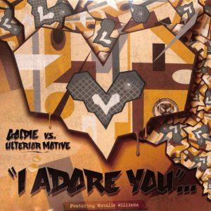 Goldie vs. Ulterior Motive - I Adore You (12")