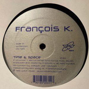 François K. - Time & Space (12")